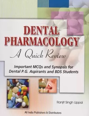 DENTAL PHARMACOLOGY A QUICK REVIEW